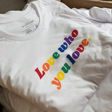 Load image into Gallery viewer, Love Who You Love Tee
