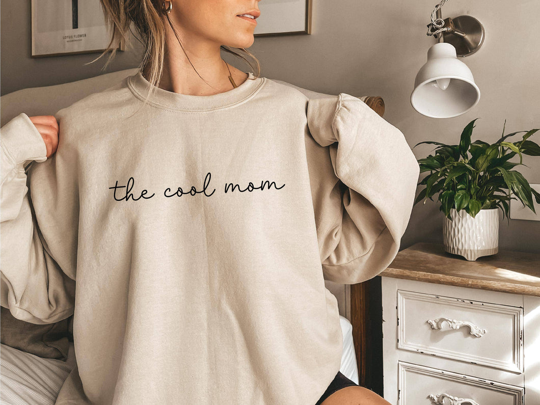 The Cool Mom Sweatshirt